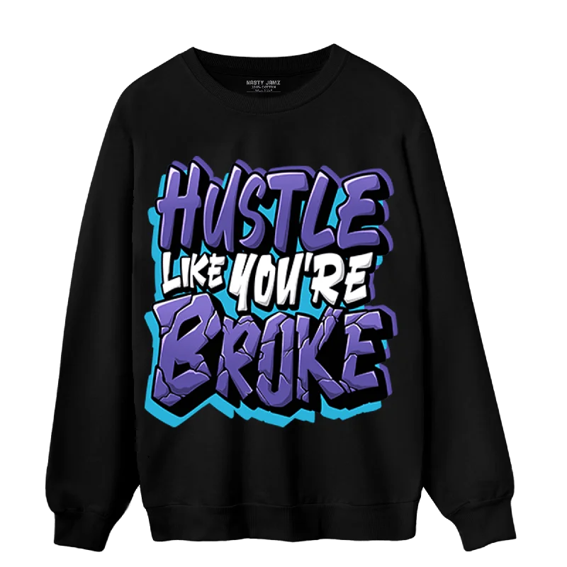 Urban-Inspired Unisex Fashion Pieces New Season Fashion Preview Sale NastyJamz Aqua 6s Sweatshirt Match Hustle Like Broke