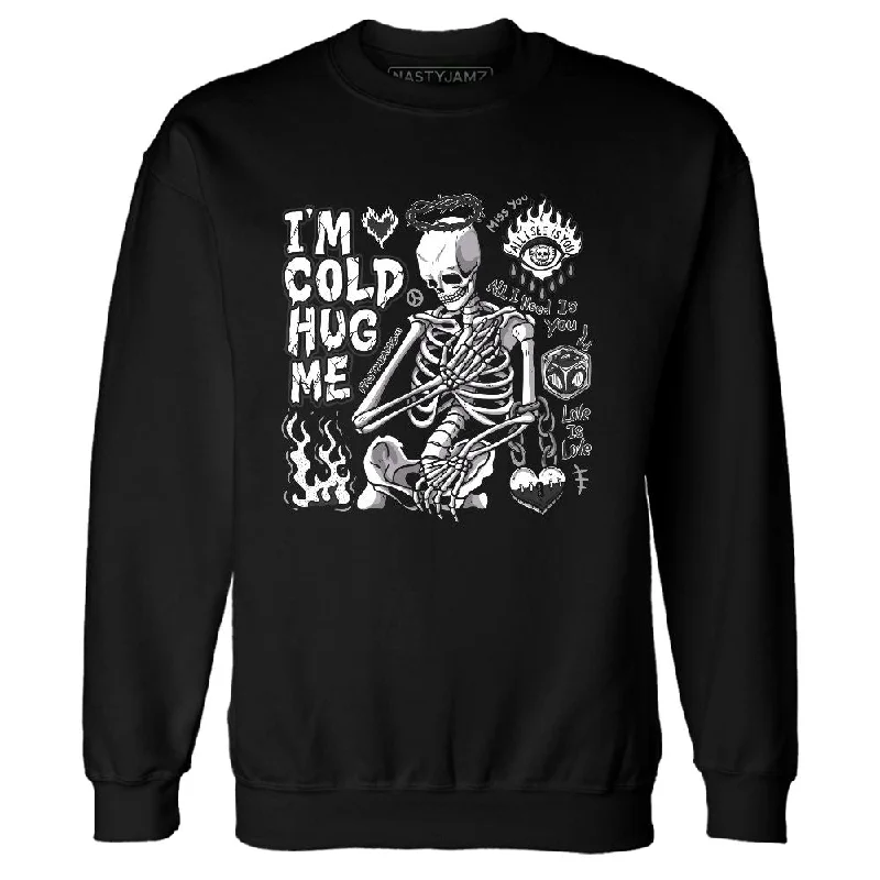 Functional And Stylish Unisex Wear Popular Collection Black Toe 14s NastyJamz Sweatshirt Match Im Cold Hug Me