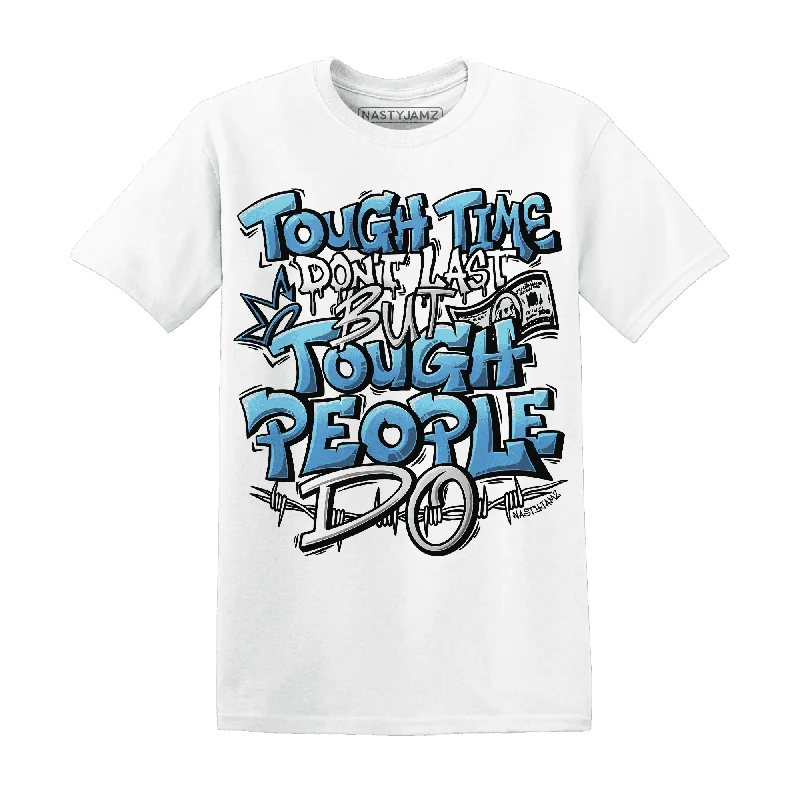 Minimalist Unisex Fashion Essentials Discover Now NastyJamz Carolina Blue Univercitii 17s T-Shirt Match Tough People Never Fall